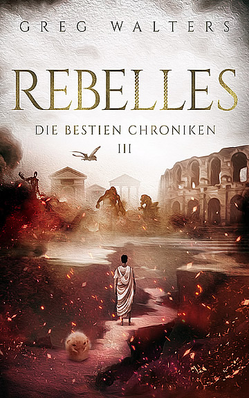 Rebelles - Die Bestien-Chroniken 3