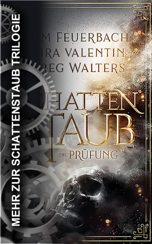 Schattenstaub Trilogy - Fantasy von Mira Valentin, Greg Walters und Sam Feuerbach